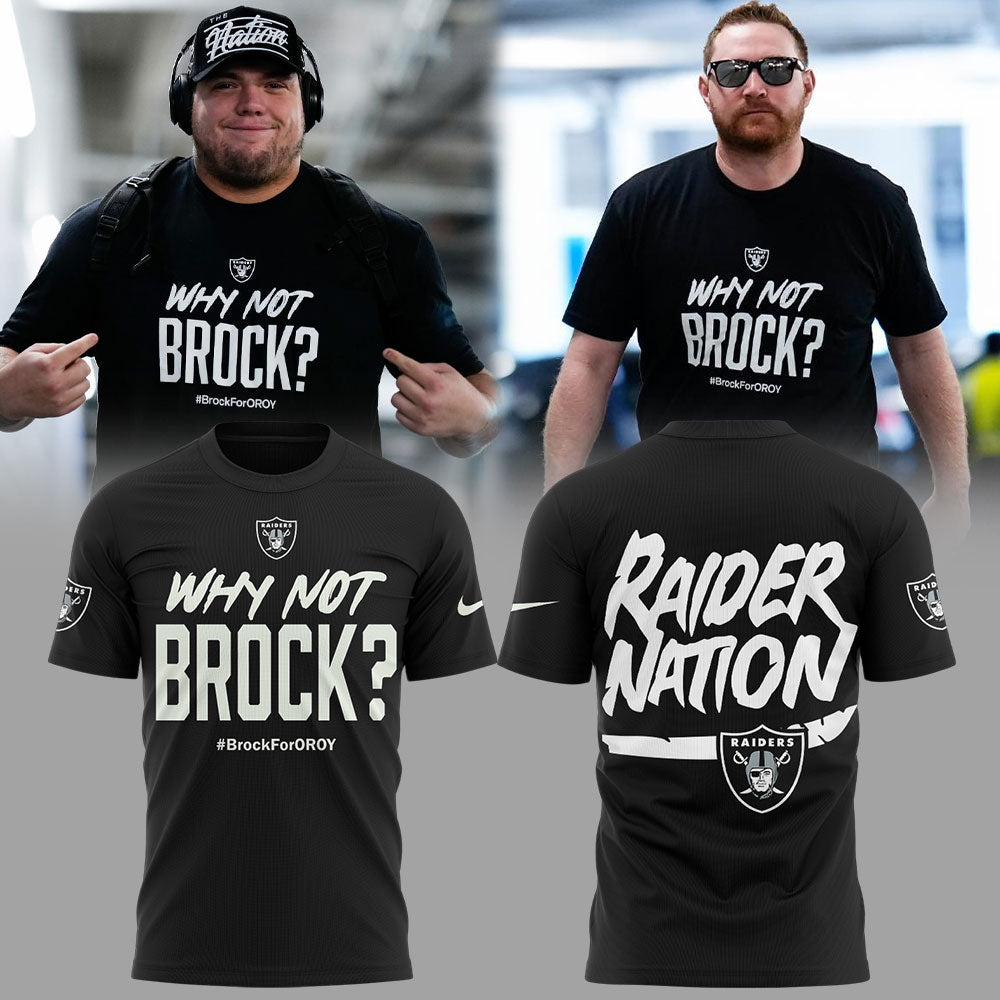 Why Not Brock Brock For Oroy Las Vegas Raiders T-shirt