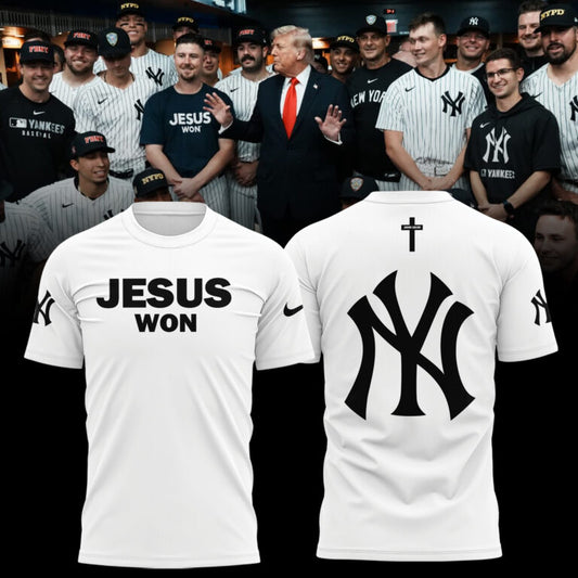 New York Yankees JESUS WON 2025 Limited Edition T-Shirt