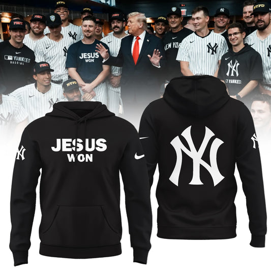 New York Yankees JESUS WON 2025 Limited Edition Hoodie