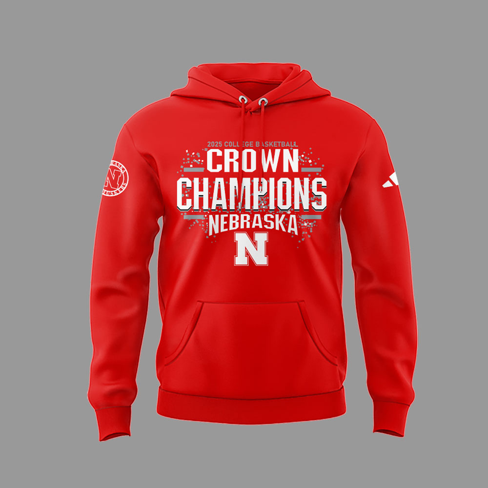 Nebraska Men’s Basketball “2025 College Basketball Crown Champions” Hoodie