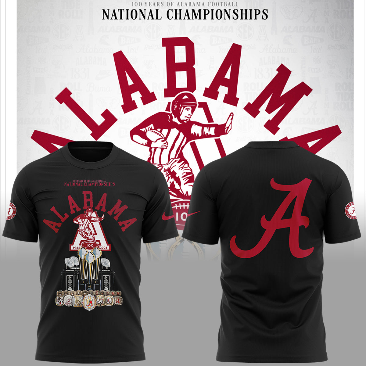 Limited Edition Alabama FB Celebrating 100 Years of National Championships TShirt