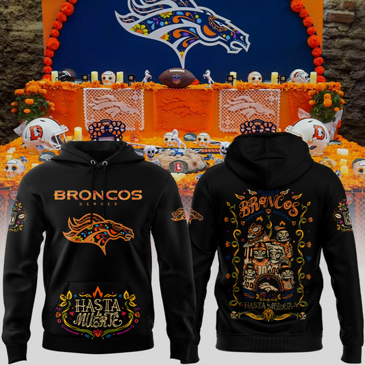 Denver Broncos 2025 "Hasta la Muerte" Hoodie