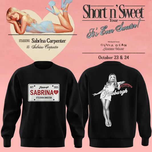 Exclusive Version Short N' Sweet Tour Pittsburgh Sweat 2025