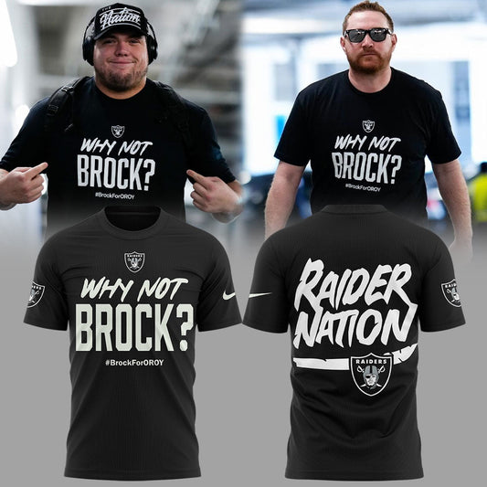 Why Not Brock Brock For Oroy Las Vegas Raiders T-shirt