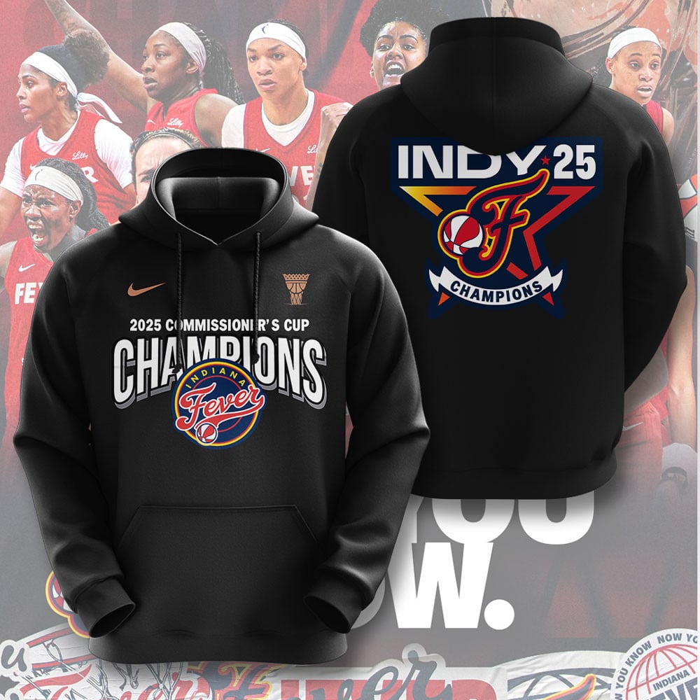 Indiana Fever 2025 WNBA Commissioner’s Cup Champions Hoodie