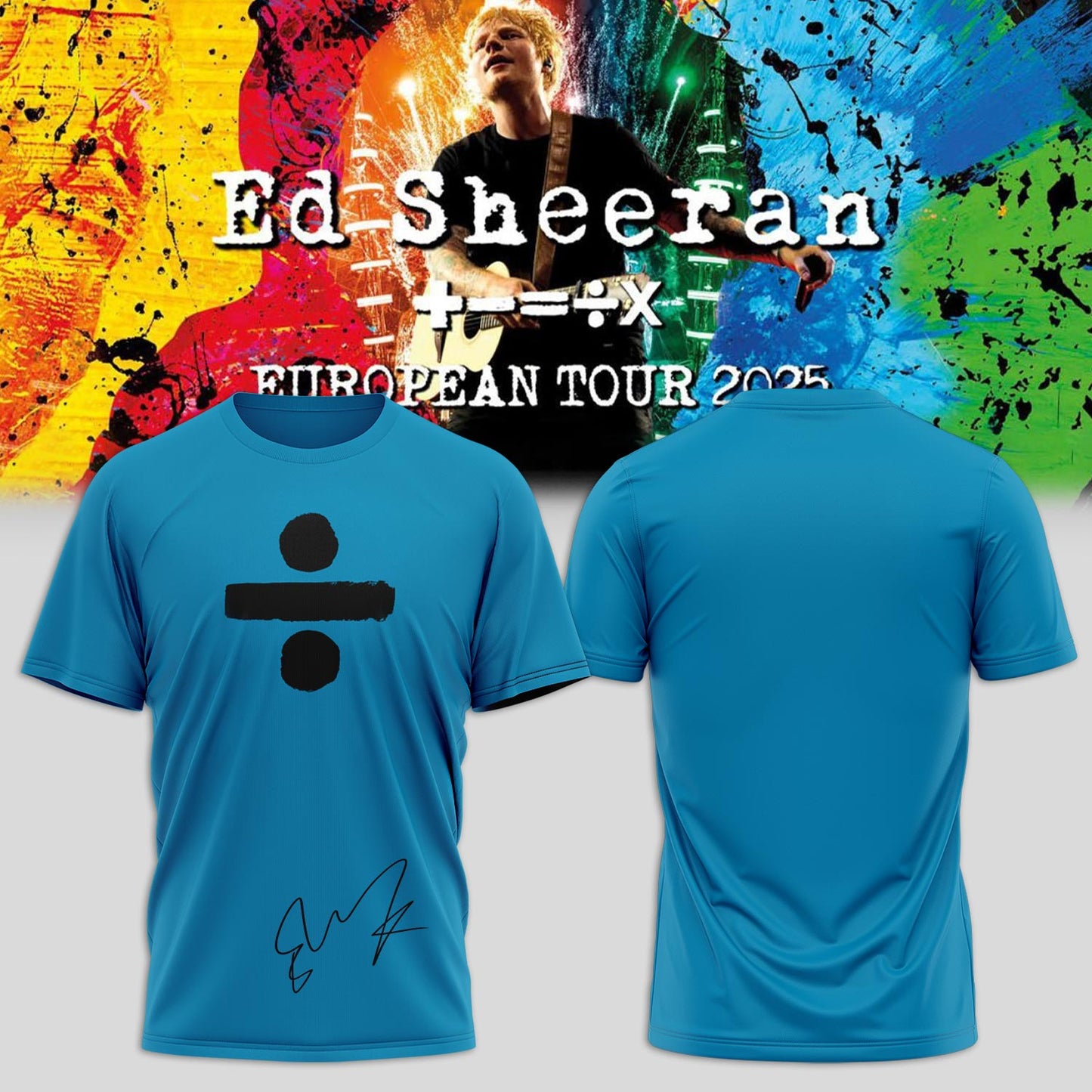 Ed Sheeran _ The +−=÷× Tour Shirt 2025