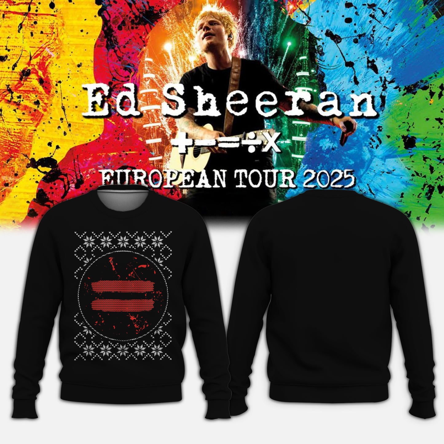 Ed Sheeran _ The +−=÷× Tour SweatShirt 2025