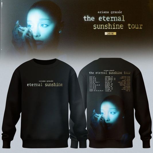 Ariana Grande 2026 The Eternal Sunshine Tour Sweatshirt
