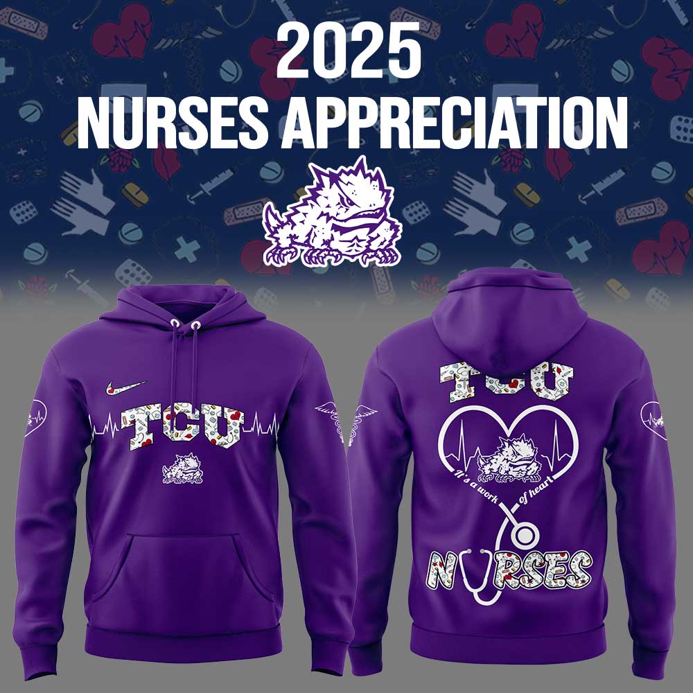 Limited Edition TCU Nurses Appreciation 2025 Combo Hoodie