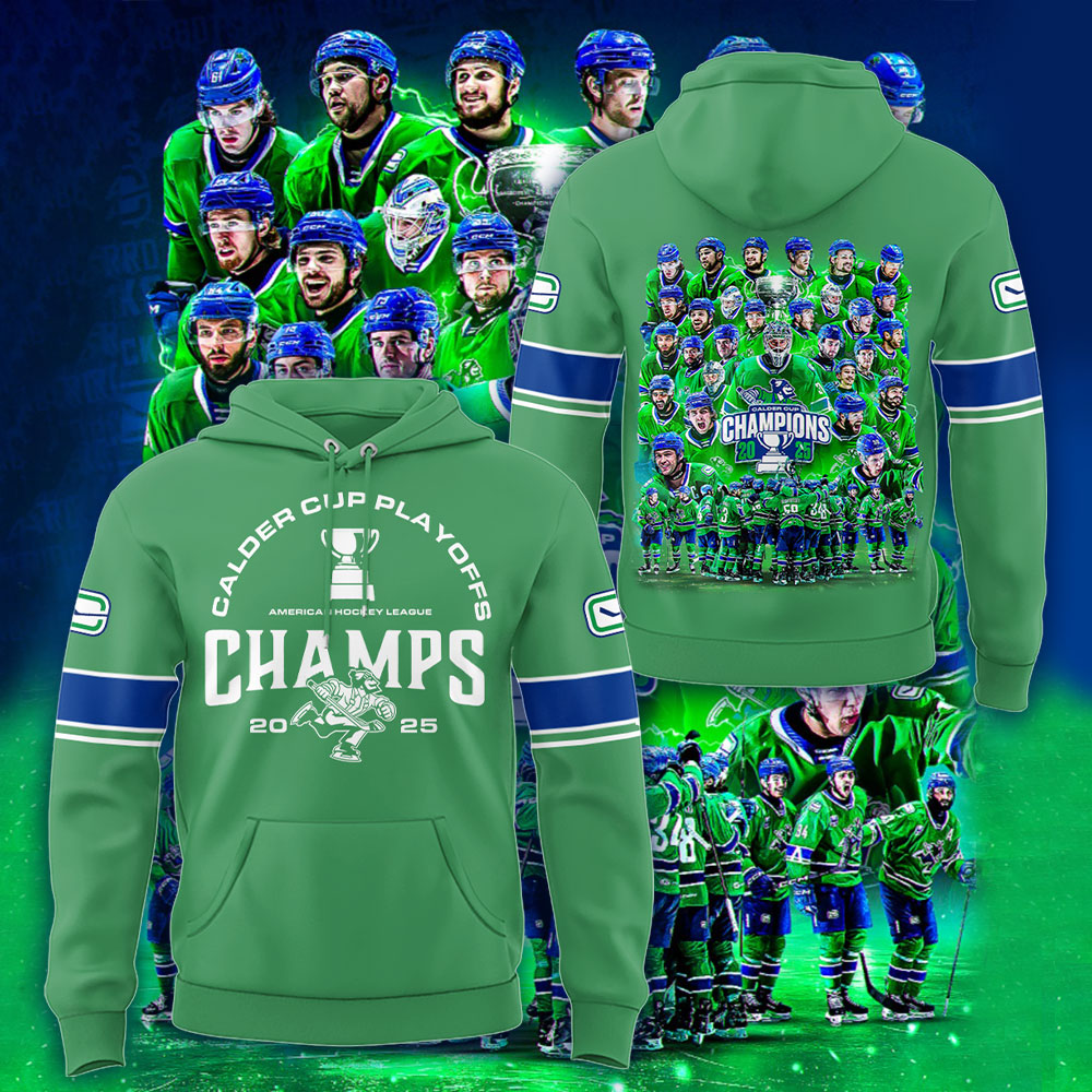 Limited Edition Abbotsford Canucks x 2025 Calder Cup Champions! Hoodie