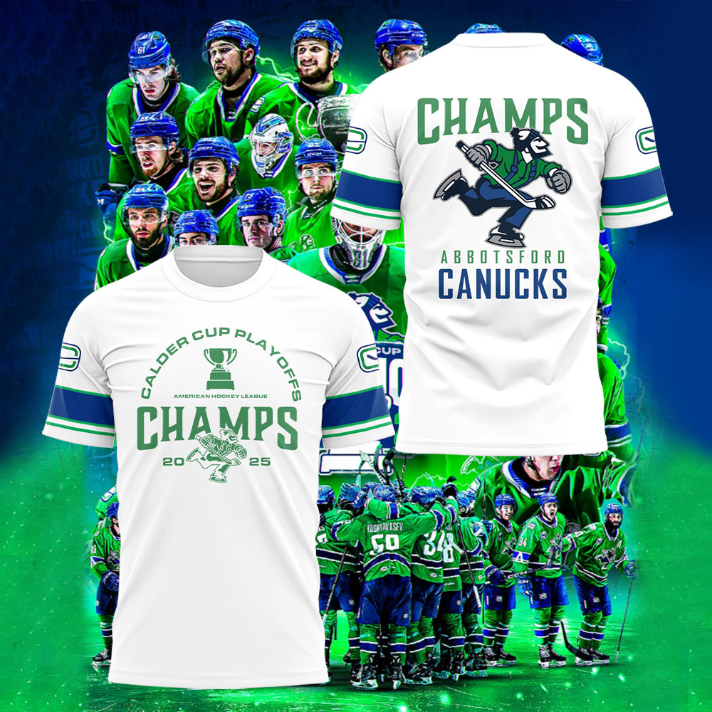 Limited Edition Abbotsford Canucks x 2025 Calder Cup Champions! Tshirt