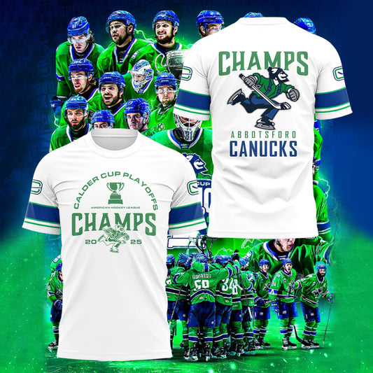 Limited Edition Abbotsford Canucks x 2025 Calder Cup Champions! Tshirt