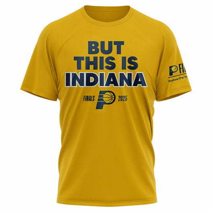 But This Is Indiana T-Shirt