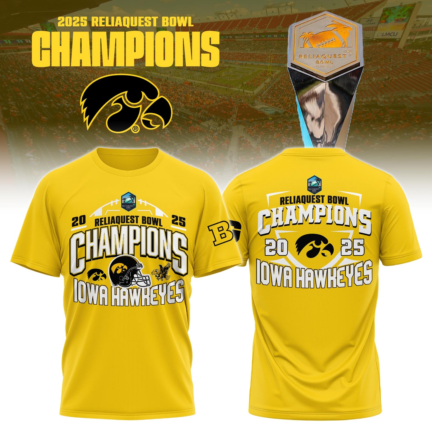 Iowa Football ReliaQuest Bowl CHAMPIONS 2025 Combo TShirt