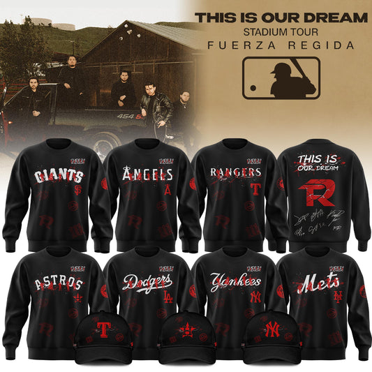All Team MLB x Fuerza Regida This Is Our Dream Stadium Tour 2026 Sweatshirt Limited Edition