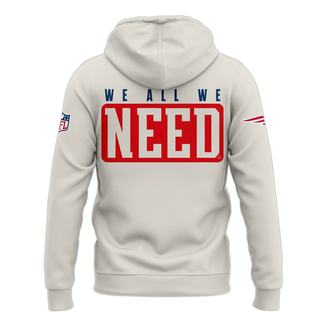 Coach Mike Vrabel New England Patriots "We All We Got, We All We Need" Hoodie