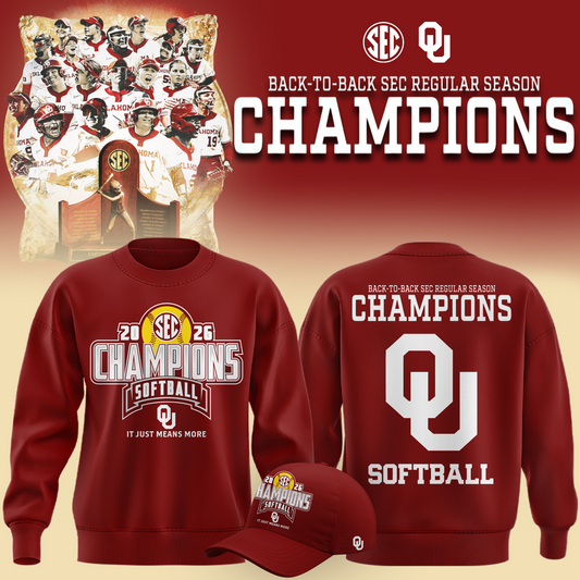 Oklahoma Softball Back-to-Back SEC Regular Season Champs 2026 Sweatshirt