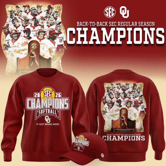 Oklahoma Softball Back-to-Back SEC Regular Season Champs 2026 Sweatshirt
