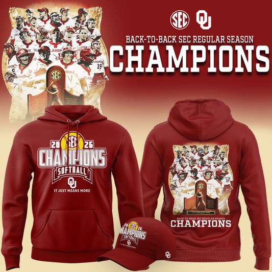 Oklahoma Softball Back-to-Back SEC Regular Season Champs 2026 Hoodie