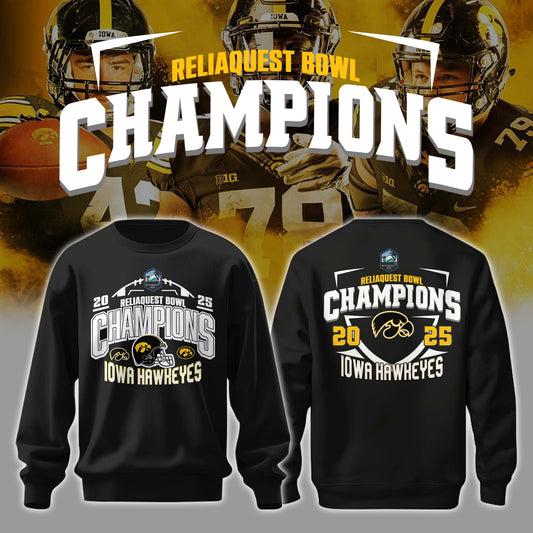 Iowa Football ReliaQuest Bowl CHAMPIONS 2025 Sweatshirt