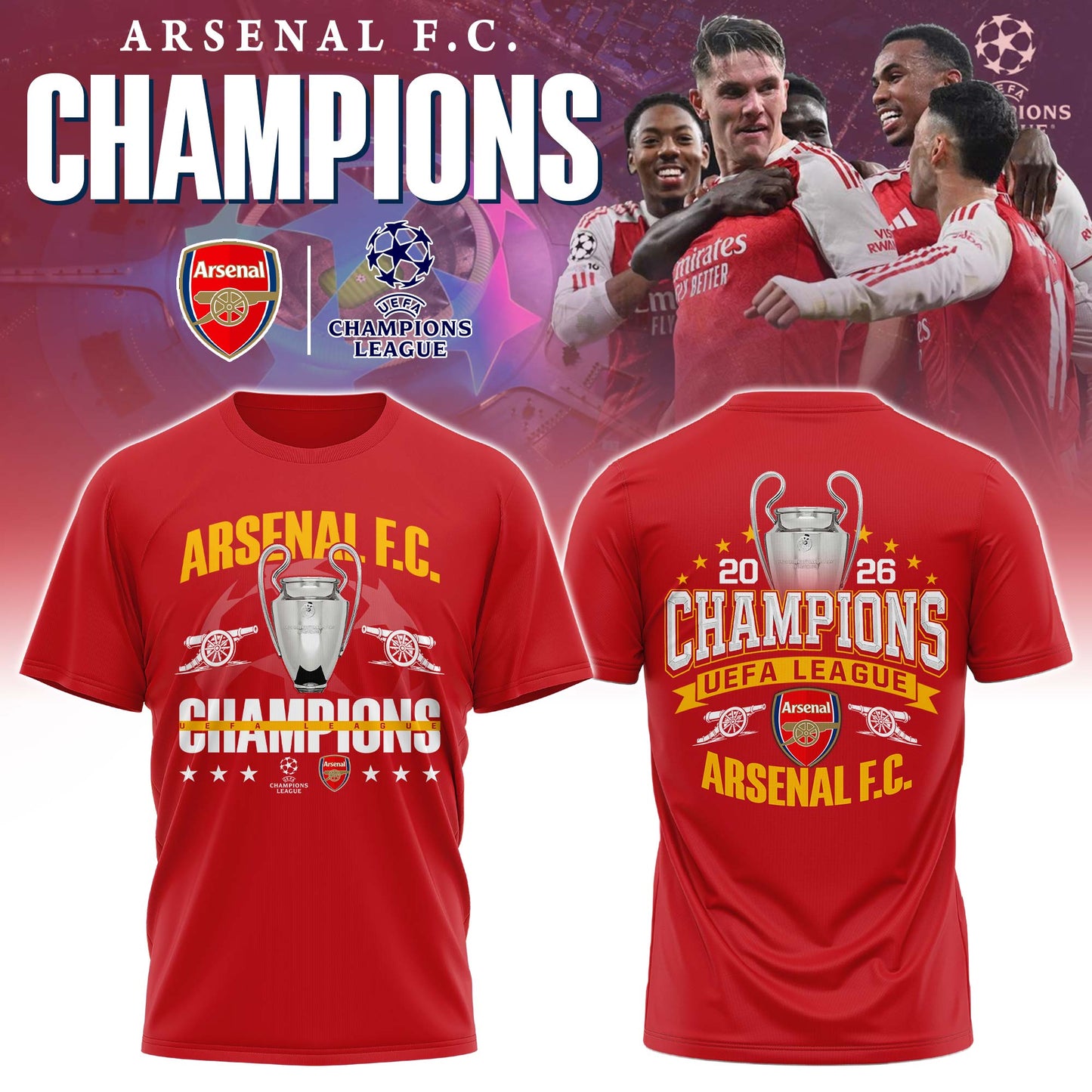 Arsenal F.C Special UEFA Champions of Europe 2026 Limited Edition T.shirt