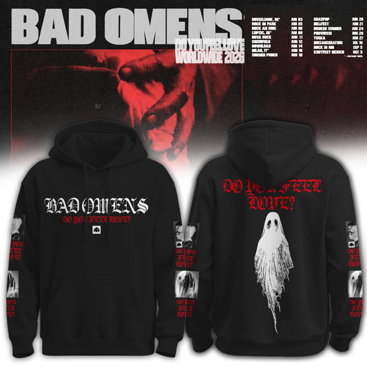 Bad Omens ” Do You Feel Love ” Worldwide 2026 Tour Limited Edition Hoodie